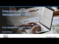 Learn how Enterprise Service Management (ESM) lowers operating costs