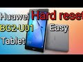 How to hard reset huawei bg2  u01 tablet password pattern remove