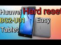 HOW TO HARD RESET HUAWEI BG2 - U01 TABLET, PASSWORD, PATTERN REMOVE