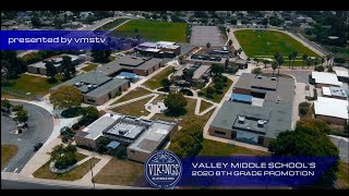 Valley Middle School's 2020 8th Grade Promotion - The Virtual Edition