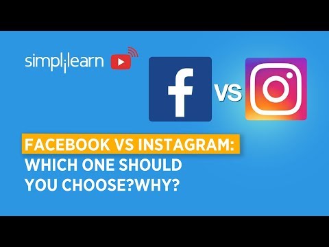 Facebook vs Instagram: Which One Should You Choose? Why? | Social Media Marketing | Simplilearn