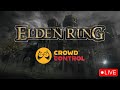 CROWD CONTROL ELDEN RING RANDOMIZER LIVE