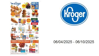 Kroger Weekly Ad - 06/04/2025 - 06/10/2025