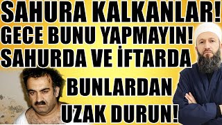 Sahurda Ve İftarda Yapilan Büyük Hatalar Hüseyin Çevi̇k