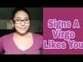 Signs a Virgo likes you