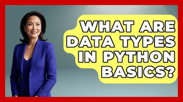 What Are Data Types in Python Basics? | Python Code School News