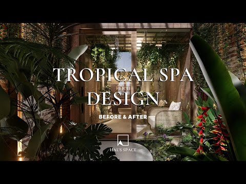 AYen Spa & Healing: Cải tạo nhà cũ thành Spa đẹp| A Tropical Touch for an Old House | HAUS SPACE