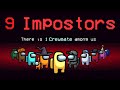 ???????? Impostors 9 ??! - Among Us | ???????