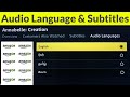 How To Change Amazon Prime Movies Audio Language & Also Get Video Subtitles