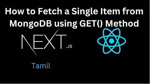Next JS Tutorial #9 Fetch a single item from MongoDB using GET() + AXIOS  in Next JS in Tamil