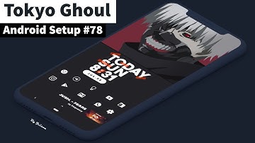 Best Nova Launcher Setup #78 - Tokyo Ghoul - Ken Kaneki - Minimal - Android Setup