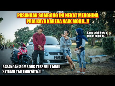 PASANGAN SOMBONG NEKAT MENGHINA PRIA KAYA KARENA NAIK MOBIL MEWAH !! Tapi lihat yang terjadi..!