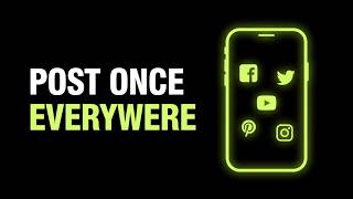 Social Media Scheduler: Post Once, Publish Everywhere