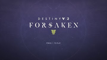 Destiny 2 Forsaken - Official Main Menu Theme - OST