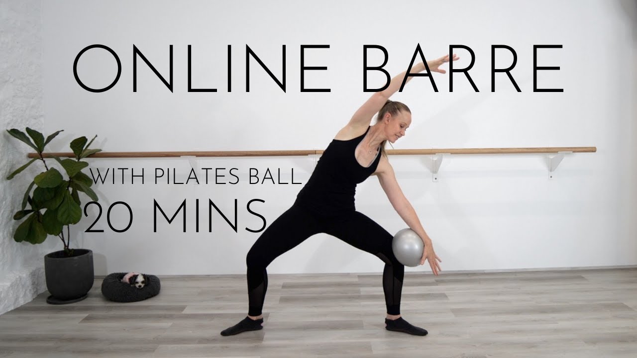 Online Barre Classes, 20 Mins, With Pilates Small Ball
