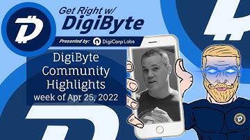 🔵 DigiByte Community Highlights #2 [Get Right w/ DGB]