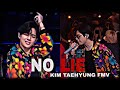 Kim Taehyung FMV No Lie