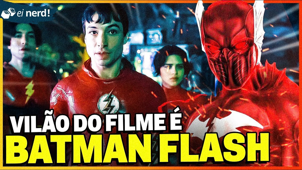 Último trailer de The Flash mostra mais personagens dos filmes