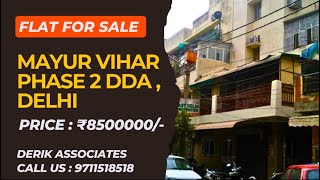 Mayur Vihar Phase 2 D/D/A Flat For Sale / Which Is The Best Place To Live In Nearby Delhi / ​⁠​⁠