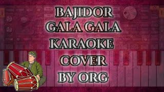 GALA GALA BAJIDOR KARAOKE || BY ORG 2022 @azfrsunda3824
