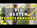 Fenstersauger TEST - Die 3 besten Fenstersauger im Vergleich!