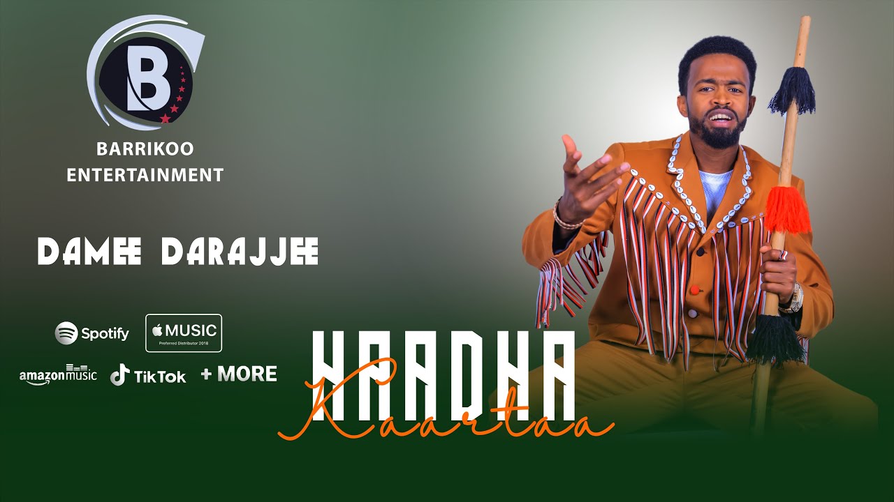 HAADHA KAARTAA Oromo Music by Damee Darajjee