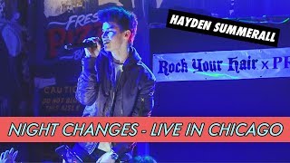 Hayden Summerall - Night Changes Live In Chicago