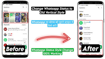 How to Change Whatsapp Status to Old Vertical Style | Whatsapp status style kaise badlen