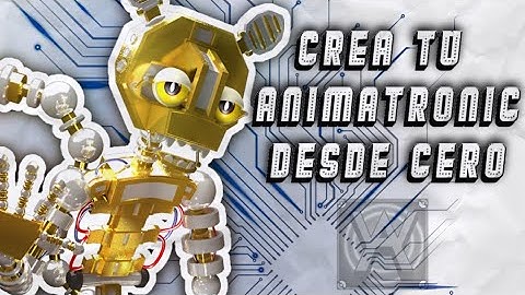 Como crear tu propio animatrónico - parte 5 El Endoesqueleto