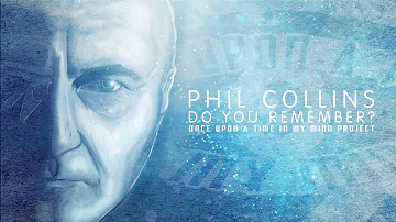 Phil Collins - Do You Remember? Cover by ONCE UPON A TIME IN MY MIND PROJECT