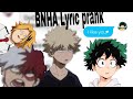 Your text BNHA Lyric prank |Bnha texts