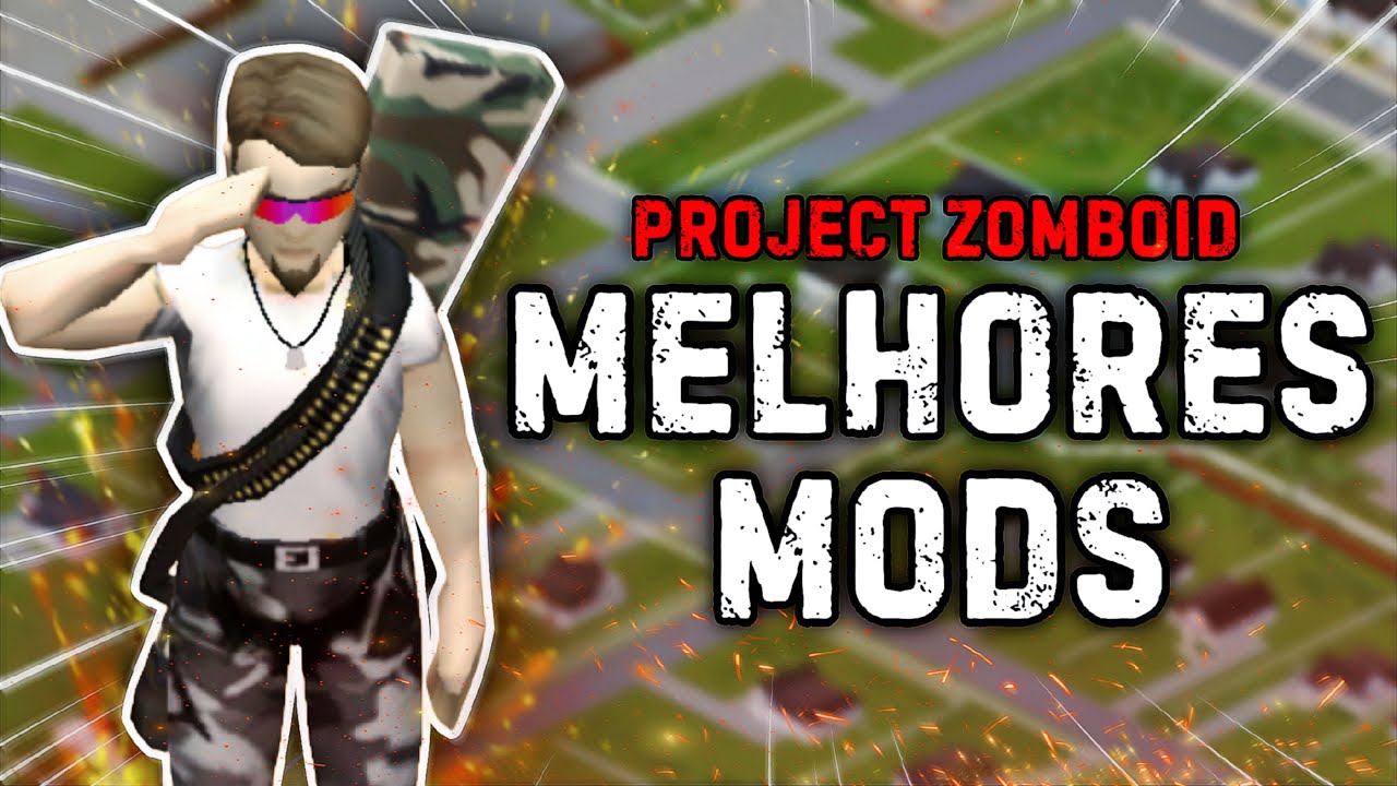 20 MODS ESSENCIAIS QUE VOCÊ PRECISA TER NO SEU PROJECT ZOMBOID B42!!!