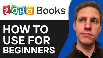 How To Use Zoho Books For Beginners (2025) | Full Guide