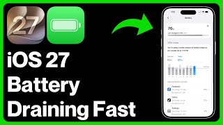 iPhone Battery Draining Fast After iOS 27 Update? Here’s How to Fix It