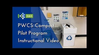 PWCS Compost Pilot Program - Instructional Video
