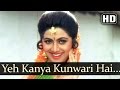 Yeh Kanya Kunwari - Kadar Khan - Shilpa Shetty - Sadashiv Amrapurkar - Aag - Hindi Item Songs - Alka