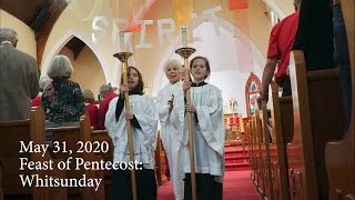 May 31, 2020: Pentecost at St. Mark's