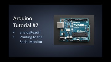 Arduino Tutorial #7 (analogRead & Serial Monitor)