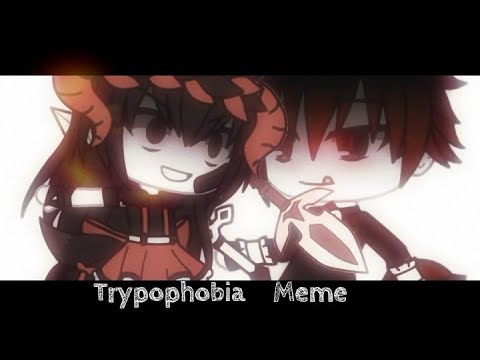 Trypophobia Meme || GachaLife
