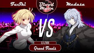 Blood Moon XXXIX | GF | FuShi [W] (Arcueid) VS Medusa [L] (Vlov) | MBTL NA