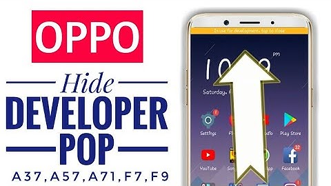 Hide Developer Popup In Oppo Mobile ||  Hide developer Popup In Oppo A57,A37,F1s,F9,F7