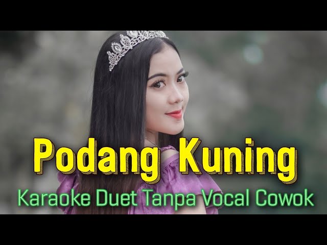 Podang Kuning Karaoke Duet Tanpa Vocal Cowok class=