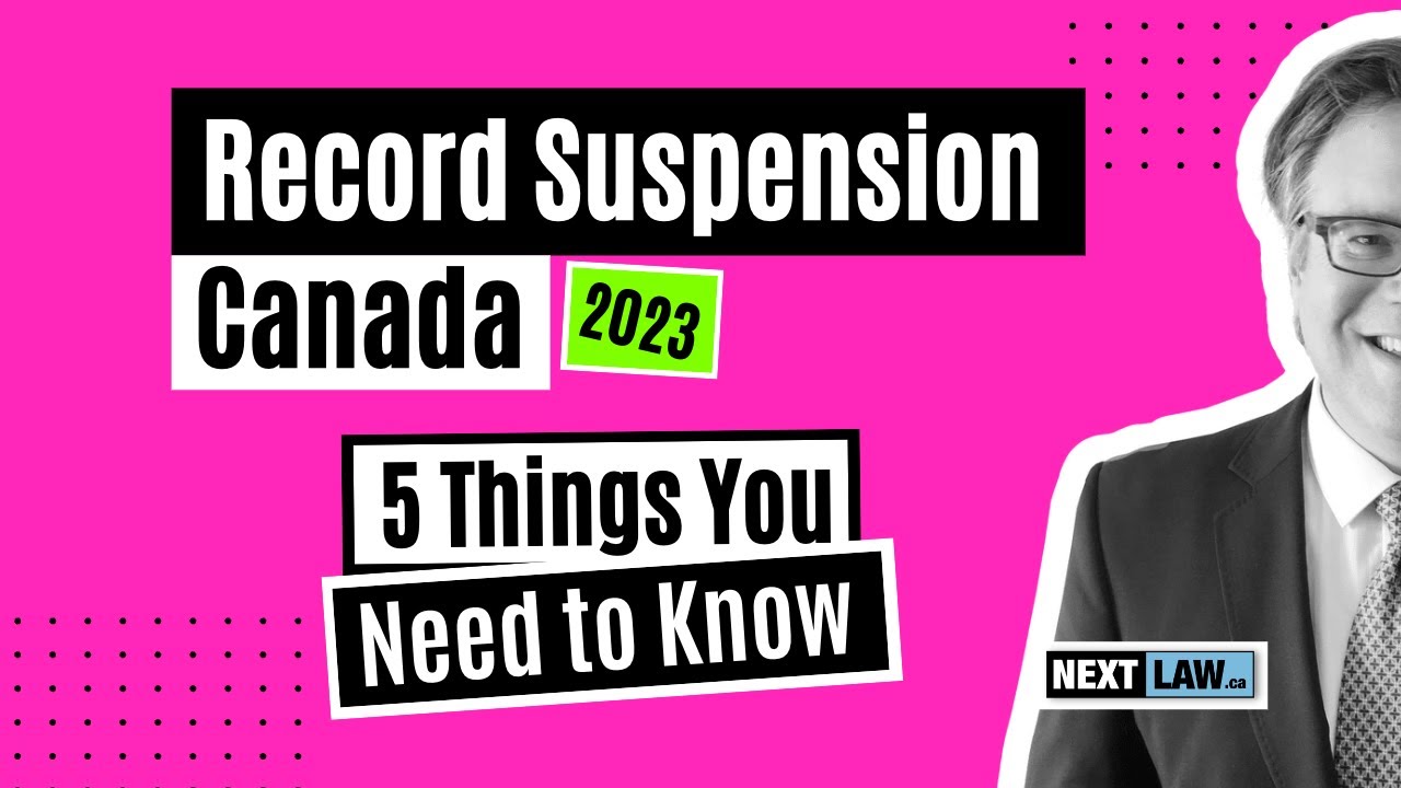 Record Suspension Canada 5 Things You Need to Know (2024) YouTube