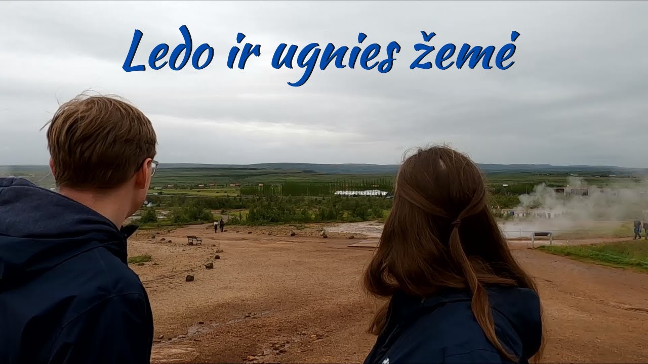 Keliaujam po ledo ir ugnies žemę - geiseriai, ledynai ir karštos versmės | Islandija