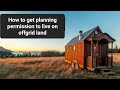 How to live on offgrid land legally uk offgrid offgridliving offgridlife farmlife homestead