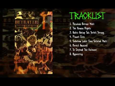 BETRAYER PASUKAN BERANI MATI FULL ALBUM 