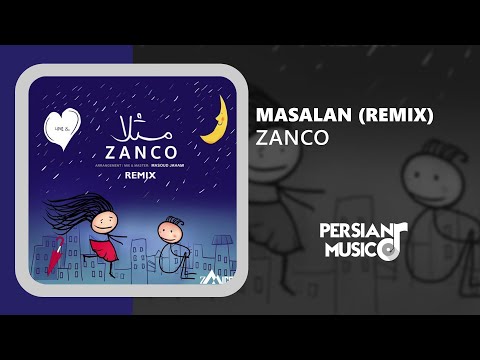 Zanco Masalan Remix ریمیکس آهنگ مثلا از زانکو