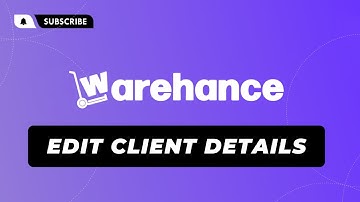 Edit Client Details - Warehance