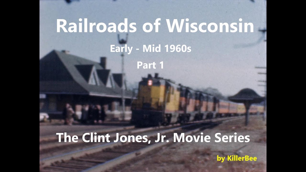 Железные дороги Висконсина в начале и середине 1960-х годов — серия фильмов о Клинте Джонсе-младш...