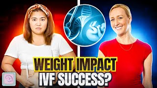 How weight affects IVF success